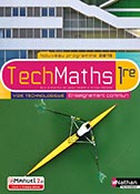 TechMaths - Bac Technologique&nbsp;[1re] - Enseignement commun