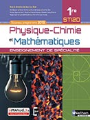Physique Chimie &amp; Math&eacute;matiques - Bac STI2D&nbsp;[1re]&nbsp;