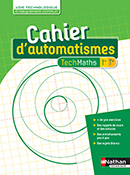 TechMaths - Cahier d&#39;automatismes [1re/Tle] - Enseignement commun
