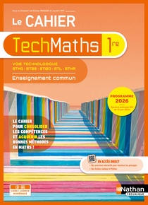 Cahier de Math&eacute;matiques - Enseignement commun - 1re technologique - Coll. TechMaths - Ed. 2026